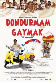 Dondurmam Gaymak (2006) movie poster