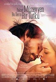 Fakat Muzeyyen Bu Derin Bir Tutku (2014) movie poster
