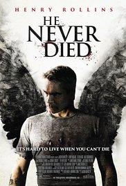 He Never Died (2015) movie poster