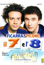 Il 7 e l'8 (2007) movie poster