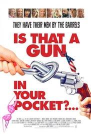 Is That a Gun in Your Pocket? (2016) movie poster