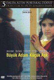 Buyuk adam kucuk ask (2001) movie poster