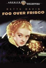Fog Over Frisco (1934) movie poster