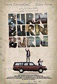 Burn Burn Burn (2015) movie poster