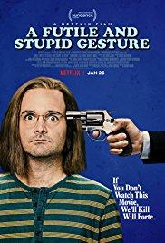 A Futile and Stupid Gesture (2018) movie poster