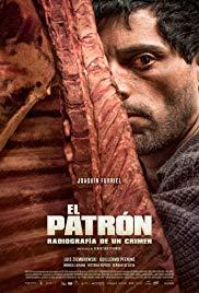 El patron, radiografia de un crimen (2014) movie poster