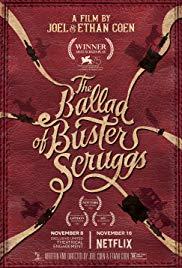 The Ballad of Buster Scruggs (2018) movie poster