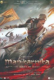 Manikarnika: The Queen of Jhansi (2019) movie poster