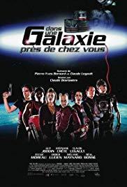 Dans une galaxie pres de chez vous - Le film (2004) movie poster