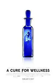 A Cure for Wellness (2016) movie poster