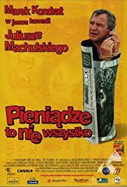 Pieniadze to nie wszystko (2001) movie poster