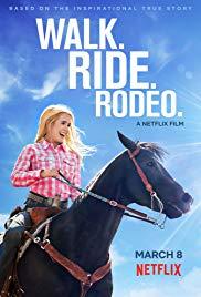 Walk. Ride. Rodeo. (2019) movie poster