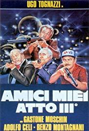 Amici miei - Atto III° (1985) movie poster