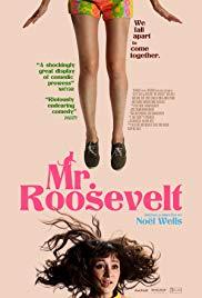 Mr. Roosevelt (2017) movie poster