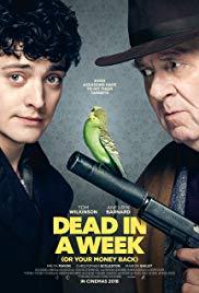 Dead in a Week: Or Your Money Back (2018) movie poster