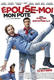 Epouse-moi mon pote (2017) movie poster