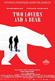 Two Lovers and a Bear (2016) movie poster