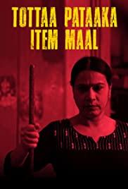 Tottaa Pataaka Item Maal (2019) movie poster