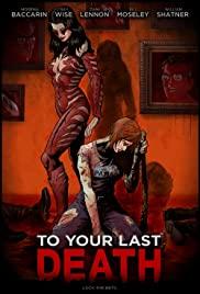 To Your Last Death (2019) movie poster