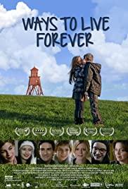 Ways to Live Forever (2010) movie poster
