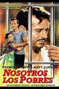 Nosotros los pobres (1948) movie poster