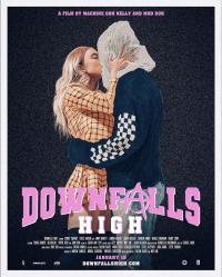 Downfalls High (2021) movie poster