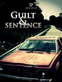 Guilt & Sentence (2010) movie poster
